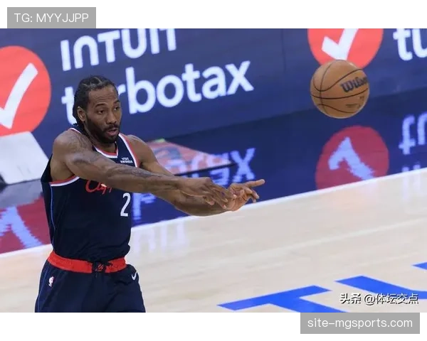 快船阵容磨合进展 加兰与伦纳德化学反应提升关键时刻效率 快船阵容磨合进展 加兰与伦纳德化学反应提升关键时刻效率